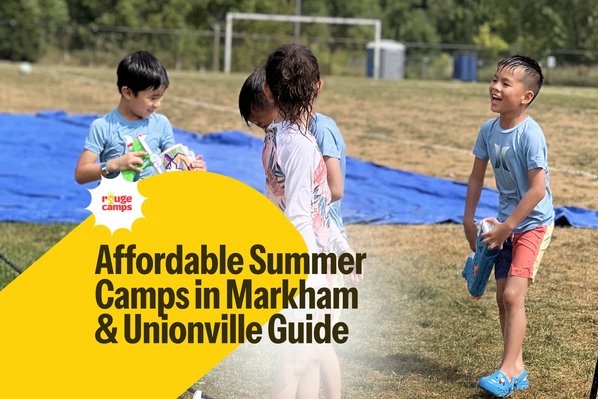 Affordable Summer Camps in Markham & Unionville Guide